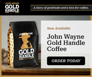 John Wayne Gold Handle Coffee