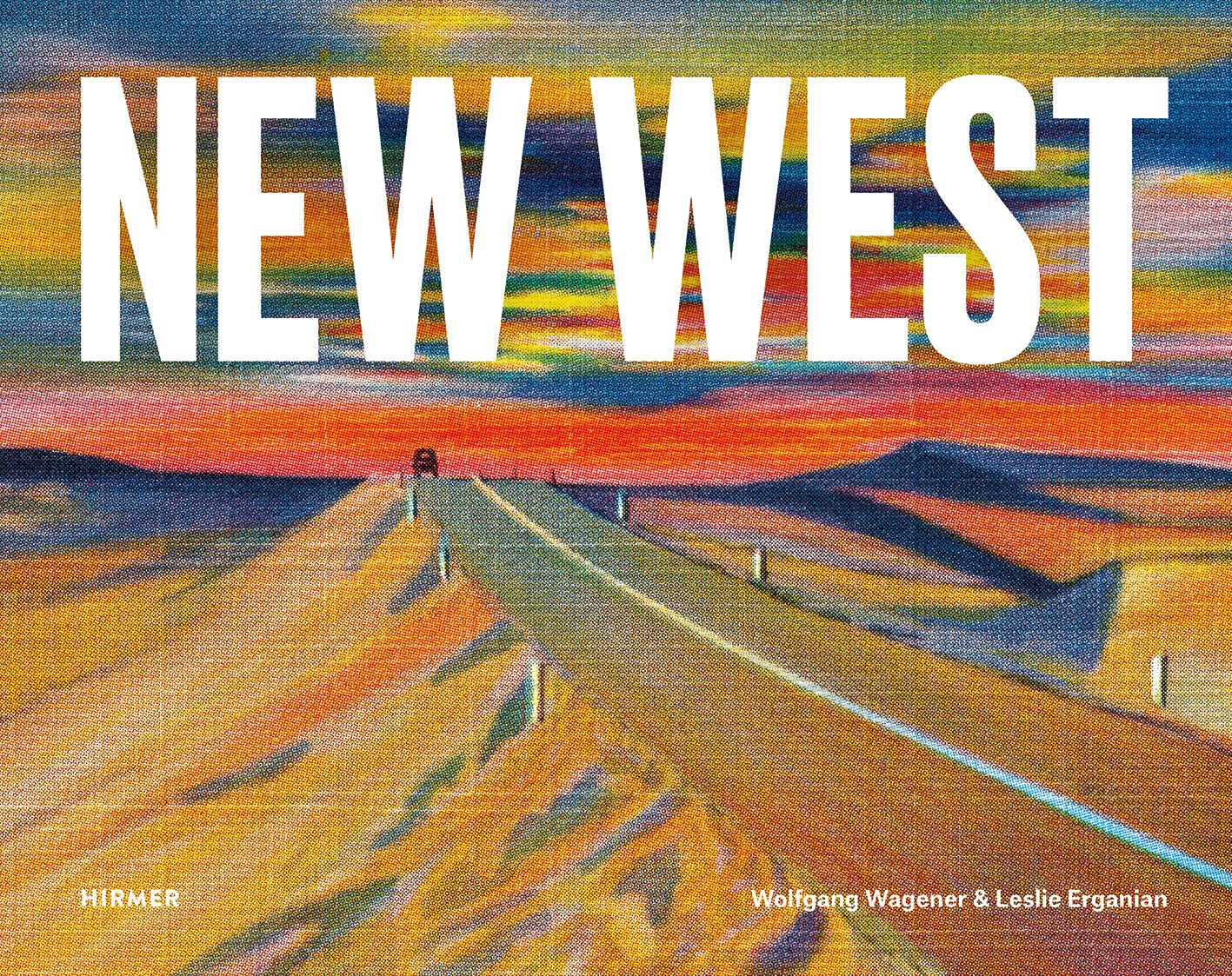 New West by Wolfgang Wagener and Leslie Erganian