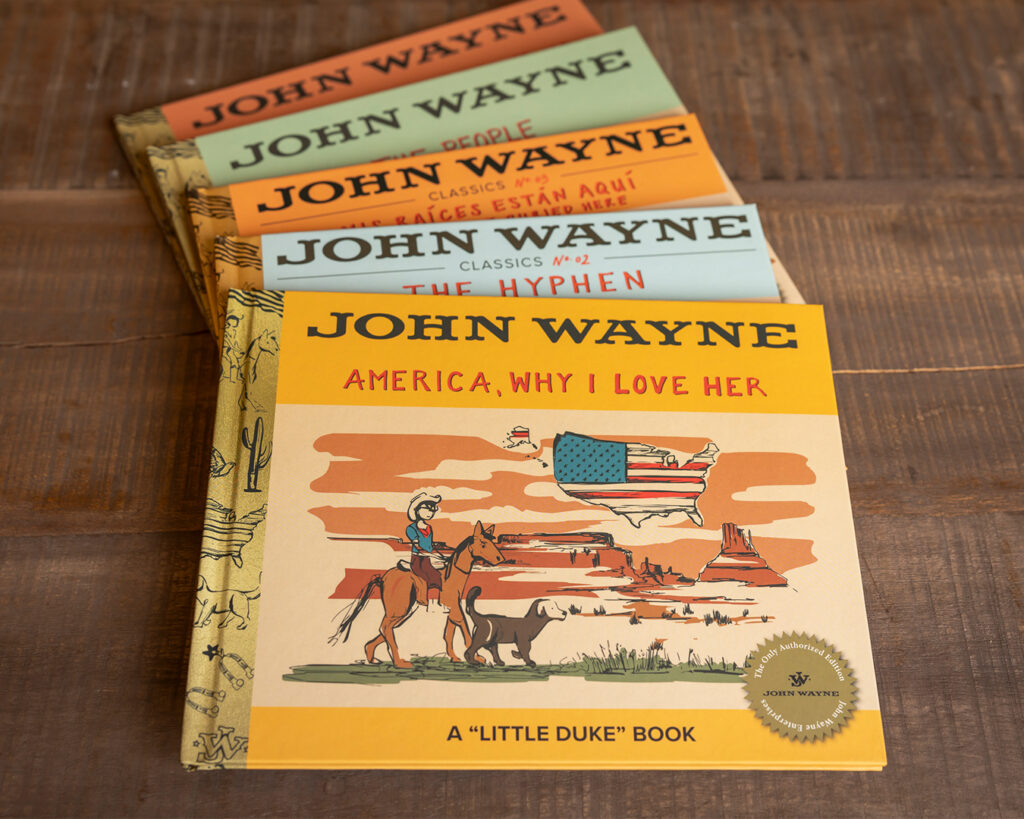 The Little Duke Series, inspired by John Wayne’s America, Why I Love Her.